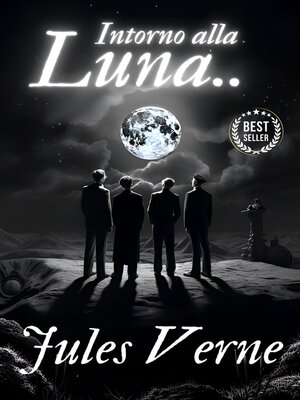 cover image of Intorno alla Luna--Jules Verne